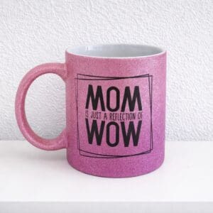 Rosa Glitzer Tasse mit schwarzer Aufschrift MOM WOW Geschenk für Mama
